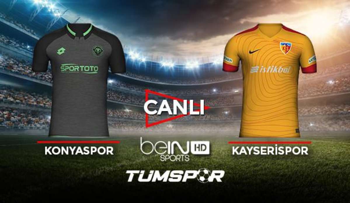 Konyaspor Kayserispor maçı canlı izle! BeIN Sports Konya Kayseri maçı canlı skor takip!