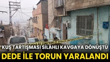 Kuş tartışması silahlı kavgaya dönüştü: Dede ile torun yaralandı