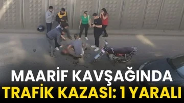 Maarif kavşağında trafik kazası: 1 yaralı