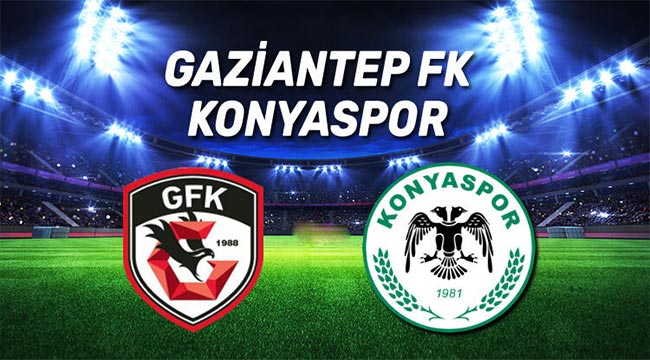 Maça doğru: Konyaspor Gaziantep FK