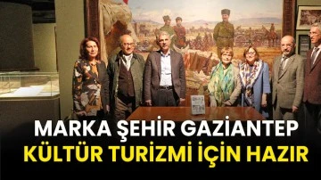 Marka Şehir Gaziantep Kültür Turizmi İçin Hazır