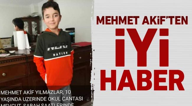 Mehmet Akif'ten iyi haber