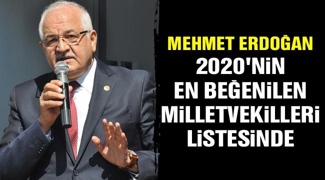 Mehmet Erdoğan 2020'nin En Beğenilen Milletvekilleri Listesinde