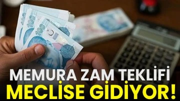 Memura zam teklifi meclise gidiyor!