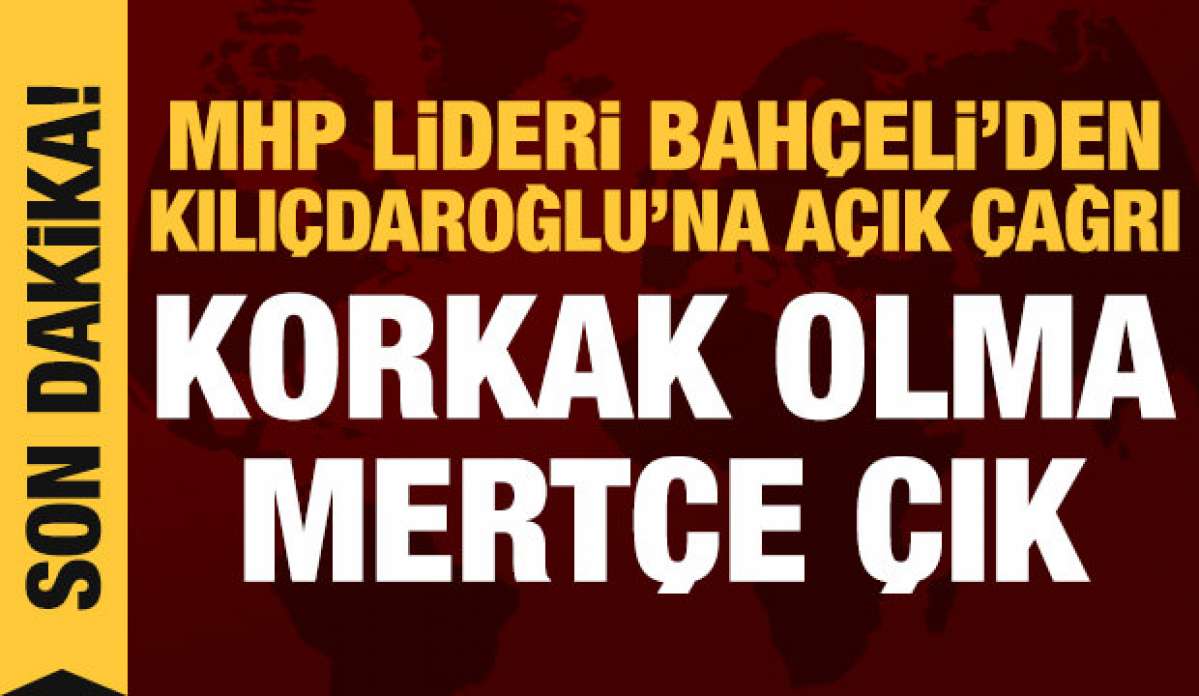 MHP lideri Bahçeli'den son dakika açıklamalar