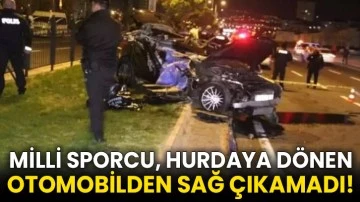 Milli sporcu, hurdaya dönen otomobilden sağ çıkamadı!
