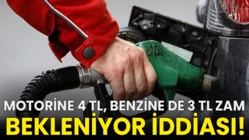 Motorine 4 TL, benzine de 3 TL zam bekleniyor iddiası!