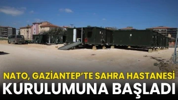 NATO’dan Gaziantep’e sahra hastanesi