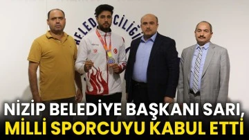 Nizip Belediye Başkanı Sarı, milli sporcuyu kabul etti