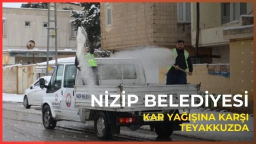 Nizip Belediyesi kar yağışına karşı teyakkuzda