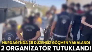 Nurdağı’nda 38 düzensiz göçmen yakalandı, 2 organizatör tutuklandı