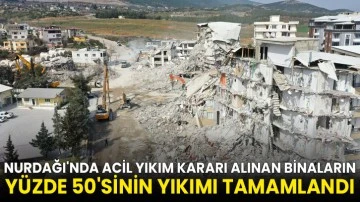 Nurdağı'nda acil yıkım kararı alınan binaların yüzde 50'sinin yıkımı tamamlandı