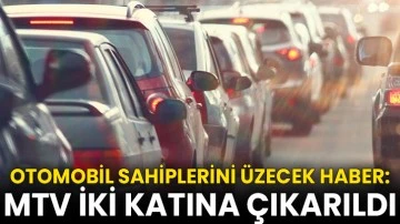 Otomobil sahiplerini üzecek haber: MTV iki katına çıkarıldı