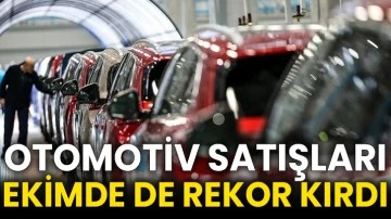 Otomotiv satışları ekimde de rekor kırdı