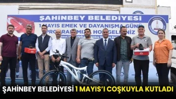 Şahinbey Belediyesi 1 Mayıs’ı coşkuyla kutladı