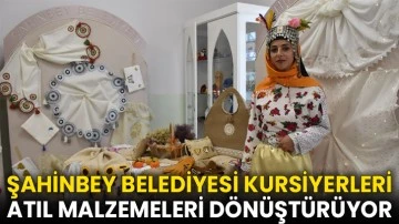 Şahinbey Belediyesi Kursiyerleri Atıl Malzemeleri Dönüştürüyor