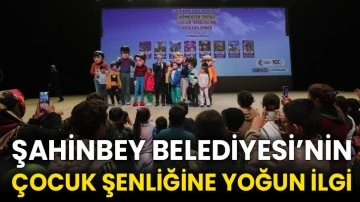 Şahinbey Belediyesi’nin Çocuk Şenliğine yoğun ilgi