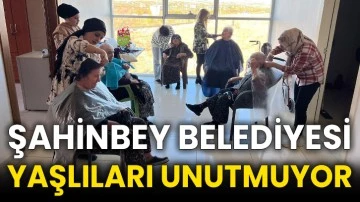 Şahinbey Belediyesi Yaşlıları Unutmuyor