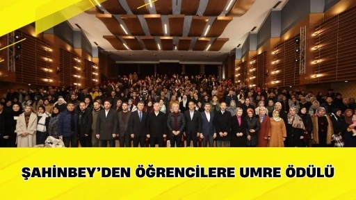 Şahinbey&rsquo;den &Ouml;ğrencilere Umre &Ouml;d&uuml;l&uuml;