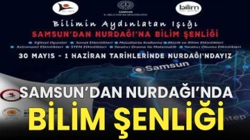 Samsun’dan Nurdağı’nda bilim şenliği