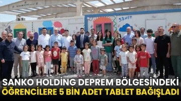 Sanko Holding Deprem Bölgesindeki Öğrencilere 5 Bin Adet Tablet Bağışladı