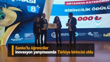 Sanko'lu öğrenciler inovasyon yarışmasında Türkıye birincisi oldu