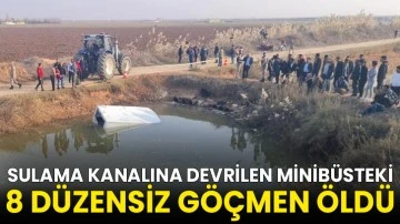Şanlıurfa'da sulama kanalına devrilen minibüsteki 8 düzensiz göçmen öldü