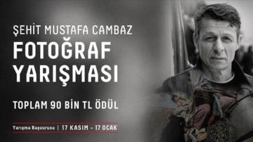 'Şehit Mustafa Cambaz Fotoğraf Yarışması'na başvurular yarın başlayacak