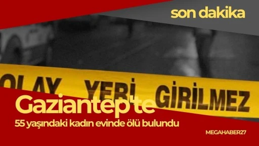 Şehitkamil'de Acı Son: İlaç İçerek Hayatına Son Verdiği Düşünülen Kişi Evinde Cansız Bulundu