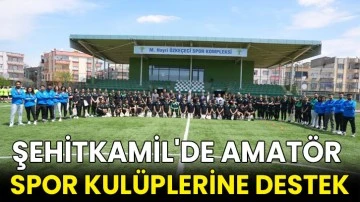 Şehitkamil'de Amatör spor kulüplerine destek