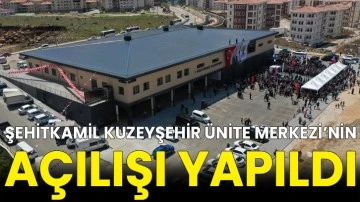 Şehitkamil Kuzeyşehir Ünite Merkezi’nin açılışı yapıldı
