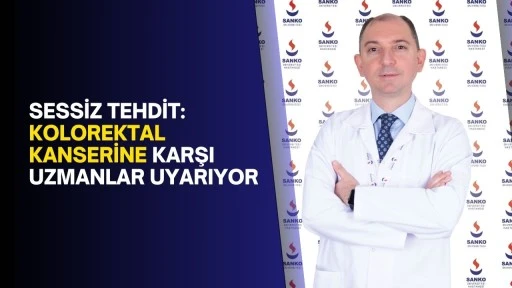 Sessiz tehdit: Kolorektal kanserine karşı uzmanlar uyarıyor