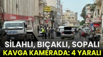 Silahlı, bıçaklı, sopalı kavga kamerada: 4 yaralı