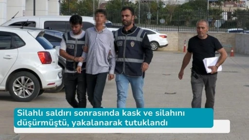 Silahlı saldırı sonrasında kask ve silahını düşürmüştü, yakalanarak tutuklandı