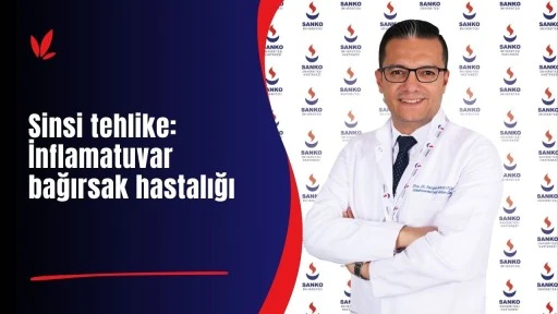 Sinsi tehlike: İnflamatuvar bağırsak hastalığı