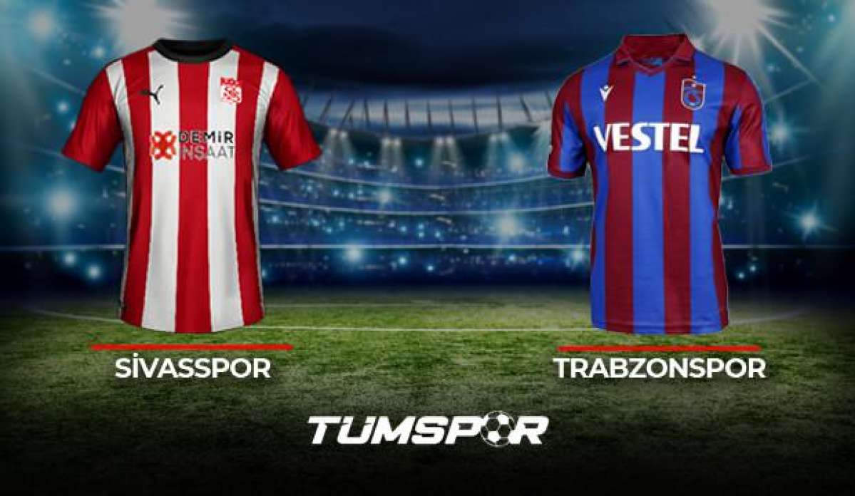 Sivasspor Trabzonspor maçı ne zaman saat kaçta hangi kanalda? | Sivas TS maçı muhtemel 11'leri!