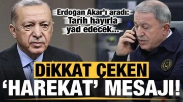 Son dakika... Başkan Erdoğan, Akar'ı aradı: 'Harekat' mesajı!