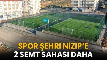 Spor şehri Nizip’e 2 Semt Sahası daha