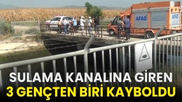 Sulama kanalına giren 3 gençten biri kayboldu