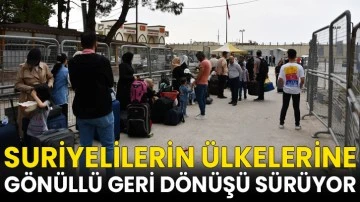 Suriyelilerin ülkelerine gönüllü geri dönüşü sürüyor