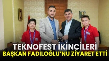 Teknofest ikincileri Başkan Fadıloğlu’nu ziyaret etti