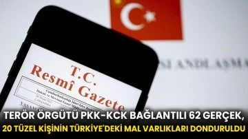 Terör örgütü PKK-KCK bağlantılı 62 gerçek, 20 tüzel kişinin Türkiye'deki mal varlıkları donduruldu