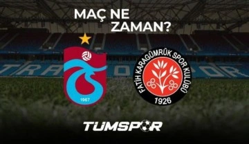 Trabzonspor Fatih Karagümrük maçı ne zaman ve saat kaçta? TS Karagümrük hangi kanalda?