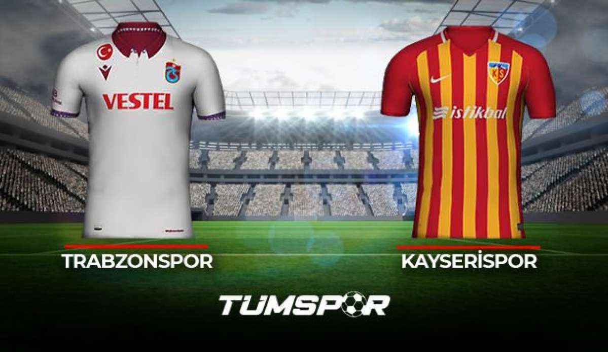 Trabzonspor Kayserispor maçı ne zaman saat kaçta hangi kanalda? İşte TS Kayseri maçı 11'leri!