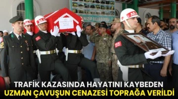 Trafik kazasında hayatını kaybeden uzman çavuşun cenazesi toprağa verildi!