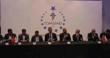 TÜMSİAD’dan Cumhur İttifakı’na destek