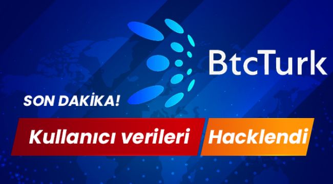 Türk Bitcoin şirketi BTCTürk verilerinin çalındığını doğruladı !