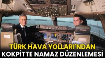 Türk Hava Yolları'ndan kokpitte namaz düzenlemesi