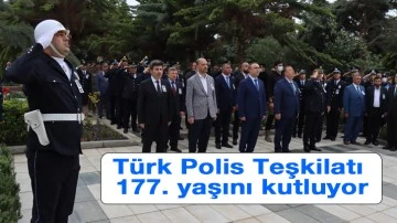 Türk Polis Teşkilatı 177. yaşını kutluyor