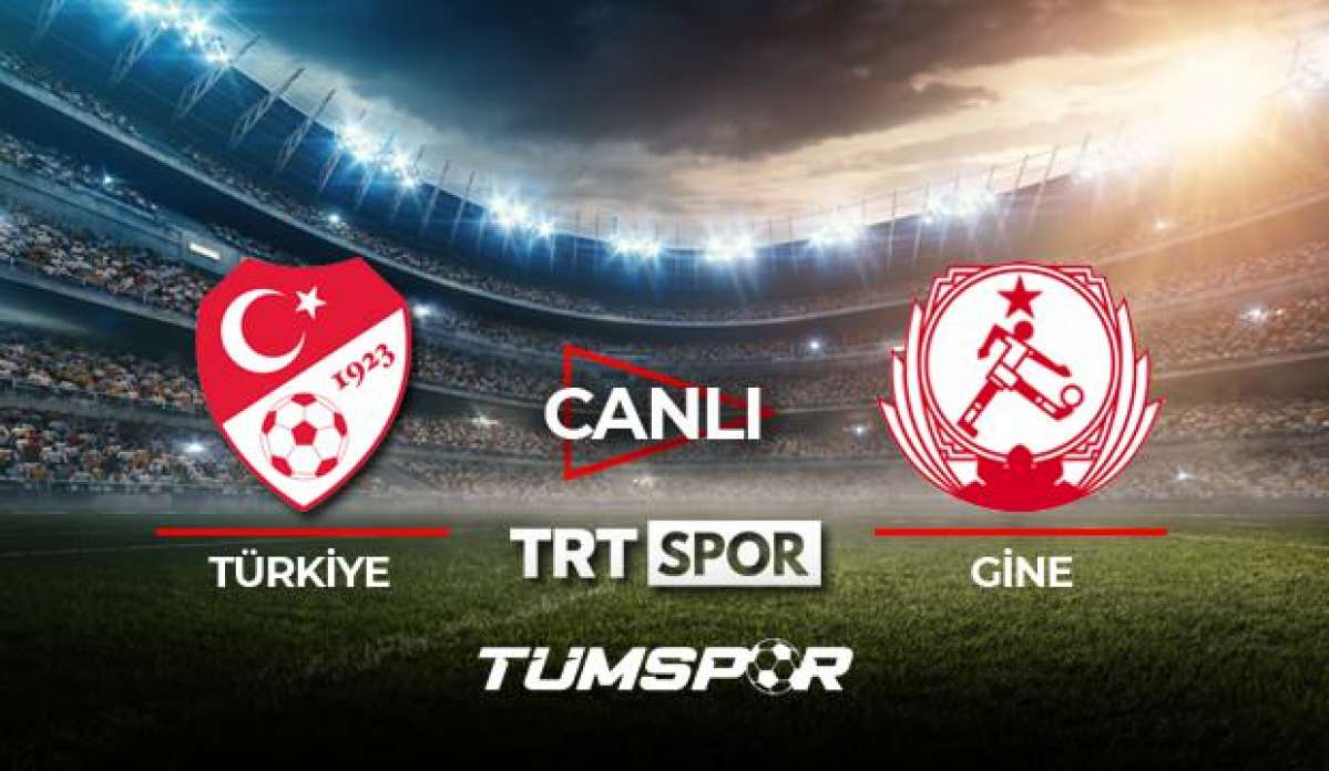 Türkiye Gine maçı canlı izle! TRT Spor Türkiye Gine hazırlık maçı canlı skor takip!